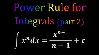 Power Rule for Integrals - Basic Integration Formulas: More Examples