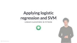 Python Tutorial : Applying logistic regression and SVM