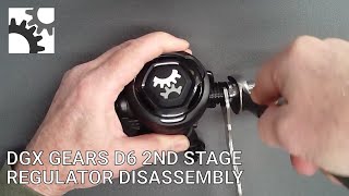 DGX Gears D6 2nd Stage Regulator Disassembly