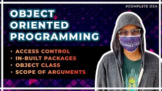 OOP 4 | Access Control, In-built Packages, Object Class