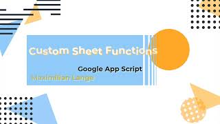 Google App Script: Custom Sheet Functions