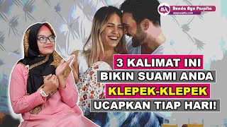 3 Kalimat yang Bikin Suami Makin Sayang Sama Istri