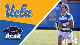 UCLA at UCSB | 1st XV 2023 (Full Match)