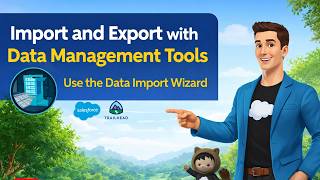 Import and Export with Data Management Tools | Use the Data Import Wizard | Trailhead / Salesforce