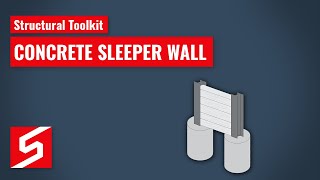 Structural Toolkit: Concrete Sleeper Retaining Wall