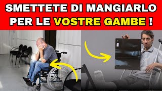 Attenzione: questi 6 alimenti possono danneggiare la circolazione delle gambe!