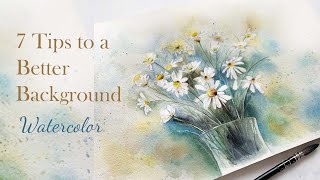 How to Paint Better Background | Watercolor Floral Bouquet