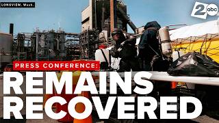 FULL | Remains of 7th person recovered from Longview, Washington blast facility, 9 confirmed dead