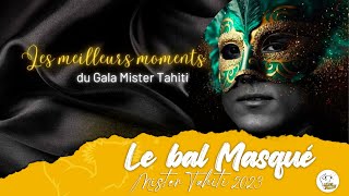 Mister Tahiti 2023 - Le Bal Masqué