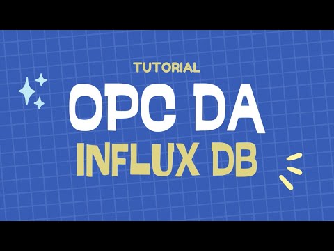 Tutorial Opc Da To Influxdb Youtube