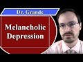 What is Melancholic Depression?