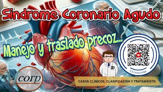 Sindrome Coronario Agudo su manejo y traslado