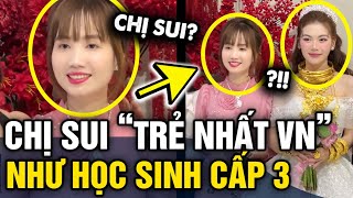 Phát hiện CHỊ SUI TRẺ NHẤT TRÀ VINH có khuôn mặt như NỮ SINH CẤP 3 khiến ai nấy bất ngờ | Tin 3 Phút