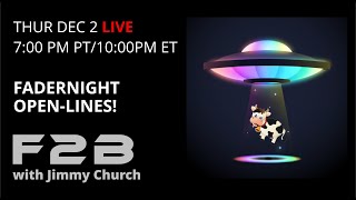 Ep. 1532 F2B Fadernight Open-Lines