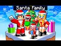 Having a SANTA FAMILY in Minecraft!