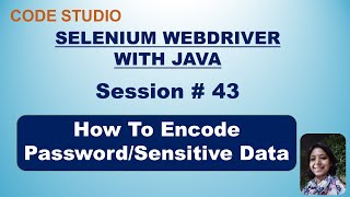 Selenium Webdriver With Java in Hindi #43-How Encode/Encrypt Password | Practical Demonstration