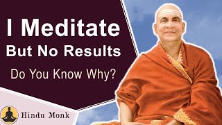 Why Don't You Find Results Even After Meditation Every Now & Then? by Swami Sivananda #keerthinavin