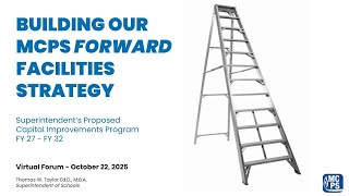 Building Our MCPS Forward: Facilities Strategy Virtual Forum