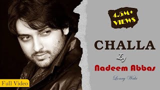 CHALLA by Nadeem Abbas Lonay Wala (Official Video) | Latest Punjabi Songs | #Challa New Punjabi Song