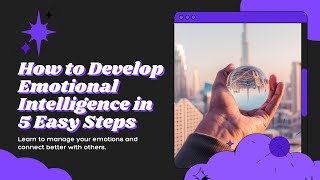 How To Master Your Emotions & Connect Deeper: Unlock Your Emotional Intelligence Potential!