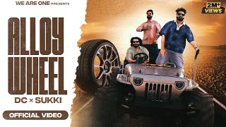 Alloy Wheel  Dc | Sukki | Ednit | New Haryanvi Song