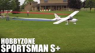 HobbyZone Sportsman S+ | Flite Test