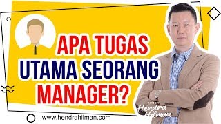 Coach Hendra Hilman - Apa TUGAS UTAMA seorang MANAGER? Coach Hendra Hilman - Apa TUGAS UTAMA seorang MANAGER?