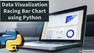 Data Visualization with Racing Bar Chart python #python #python3 #matplotlib #pandas #barchart
