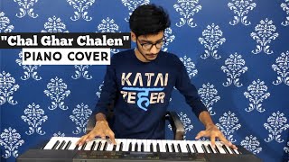 Chal Ghar Chalen Piano Cover - Arijit Singh | Malang | Aditya Roy Kapoor, Disha Patni
