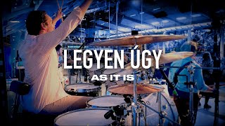 Legyen úgy // As it is LIVE drum cam