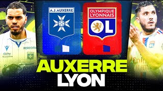🔴 AUXERRE - LYON | Les Gones croient à l'Europe ! ( aja vs ol ) | LIGUE 1 - LIVE/DIRECT