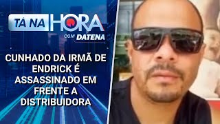 Cunhado da irmã de Endrick é assassinado em frente a distribuidora no DF | Tá na Hora (27/12/24)