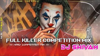 Hard Competition Mix 2021 || FULL KILLER COMPETITION MIX || DJ SHIVAM DWIVEDI || Zee Remix