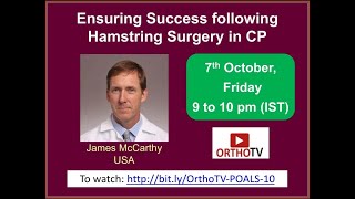 Pediatric Orthopedics - Ensuring Success following Hamstring Surgery in CP – James McCarthy