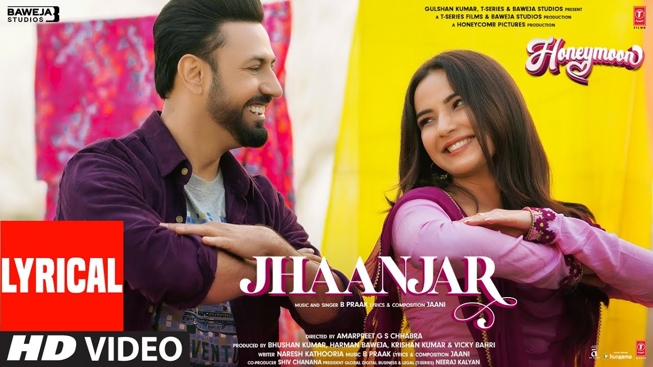 Jhaanjar (Lyrical) Honeymoon (ਹਨੀਮੂਨ) | B Praak, Jaani | Gippy Grewal ...