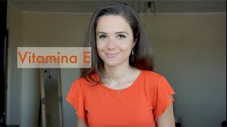 Vitamina E | Vitamine liposolubile