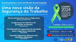 Uma nova visão da Segurança do Trabalho - Canpat 2024