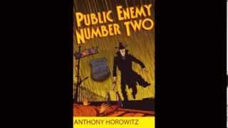 Public Enemy Number Two By Anthony Horowitz Part 1