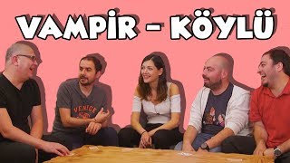 Vampir & Köylü Oynadık - Arkadaşlık Bozan Oyun