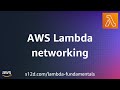 AWS Lambda networking | AWS Lambda Fundamentals