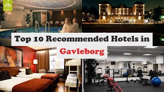 Top 10 Recommended Hotels In Gavleborg | Best Hotels In Gavleborg