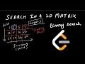 Search A 2D Matrix | LeetCode 74 | Coding Interview Problem