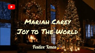 Mariah Carey - Joy to the World (Lyrics Video)