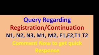 Regarding Registration/Continuation Query