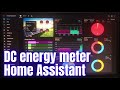 dc energy meter home assistant