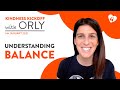 Kindness Kickoff with Orly | January 6th 2021 (Understanding Balance)