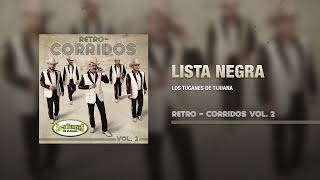 Lista Negra – Los Tucanes De Tijuana (Audio Oficial)