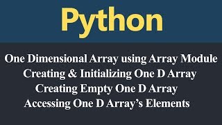 One Dimensional Array using Array Module in Python (Hindi)