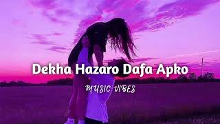 Dekha Hazaro Dafa Apko Akshay Kumar | Rustom Slowed & Reverb | Rustom Song - Music Vibes