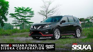 NISMO NISSAN X-TRAIL T32 BODYKIT | SISUKA CORPORATION // DYNAMIC MOTION MEDIA